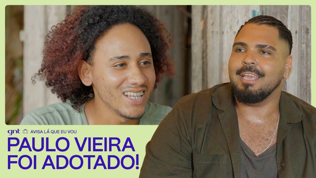 Paulo Vieira tem uma nova FAMÍLIA para chamar de SUA! ❤️ | Avisa Lá Que Eu Vou | GNT