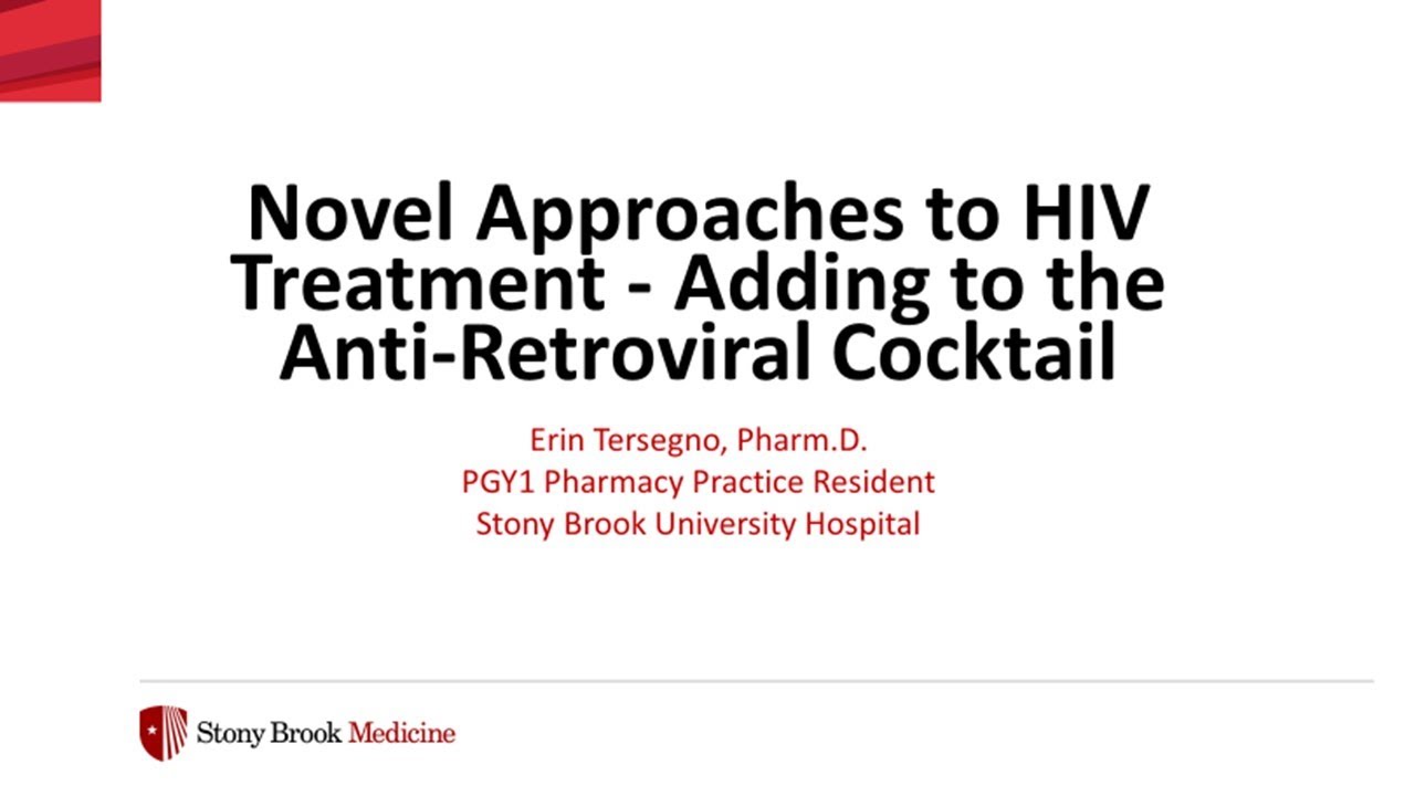 CE: Novel Approaches to HIV Treatment- Adding to the Anti-Retroviral Cocktail