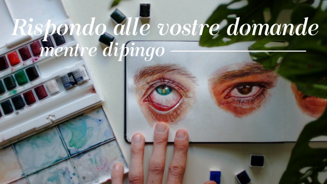 👁 RISPONDO ALLE VOSTRE DOMANDE - Mentre dipingo con gli #Acquerelli !