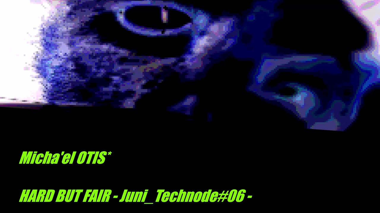 Michael OTIS - HARD BUT FAIR - Juni_Episode#04                                 (melodic-dark-techno)