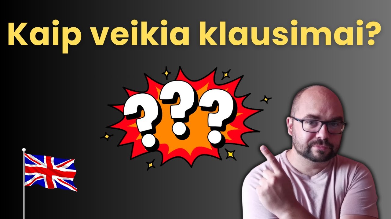 Klausimai Anglų kalboje (nemokama pamoka iš kurso 
