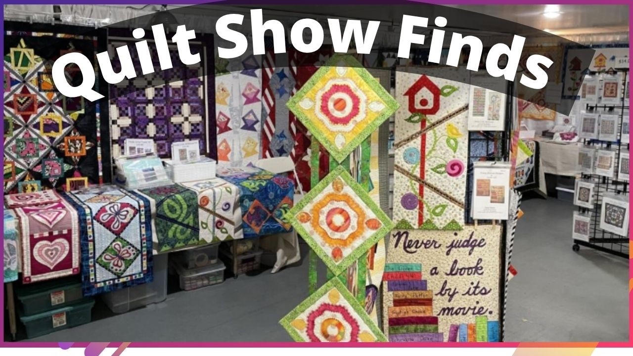 Hidden Gems at  the Paducah Quilt Show.