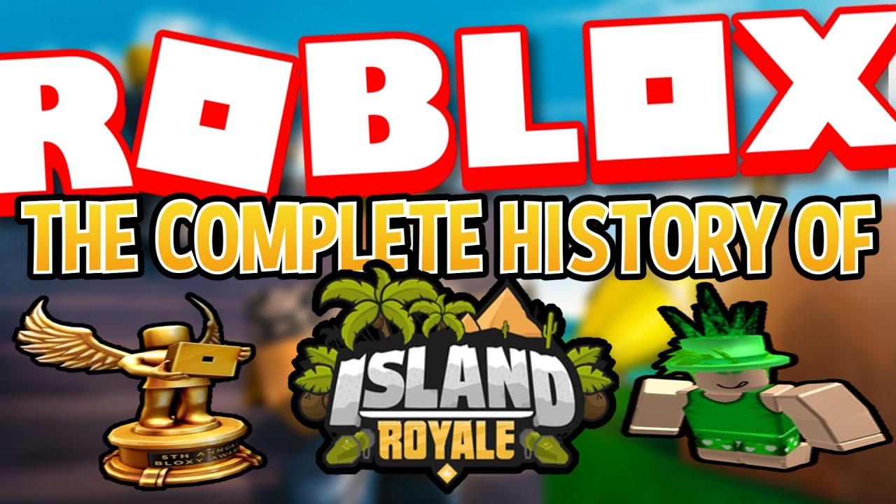 THE COMPLETE HISTORY OF ISLAND ROYALE