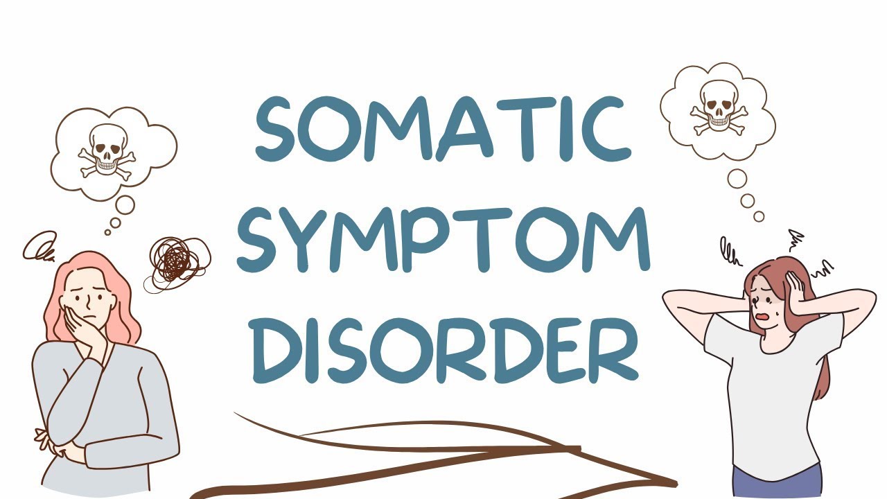Understanding Somatic Disorder: Symptoms, Causes, and Treatment Options || LCSWVIBES