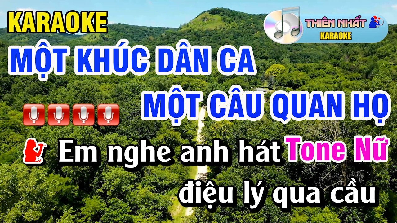 Một Khúc Dân Ca Một Câu Quan Họ Karaoke Tone Nữ Nhạc Sống Dễ Hát | Thiên Nhất