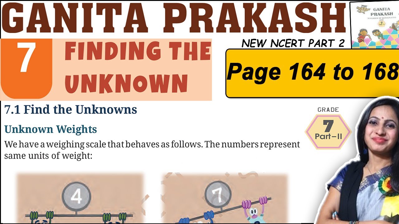 Class 7 Maths Ganita Prakash Part 2 | Chapter 7 Finding the unknown | Page 164 to 168 Explanation