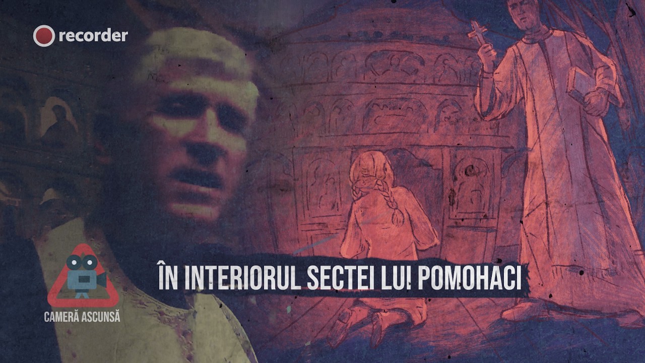 DOCUMENTAR RECORDER. &Icirc;n interiorul sectei lui Pomohaci