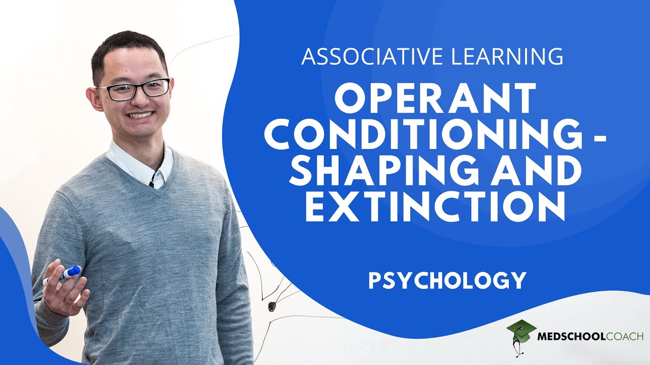 Operant Conditioning &ndash; Shaping and Extinction