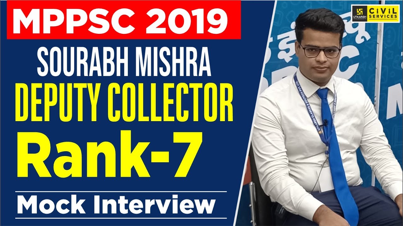 MPPSC 2019 Rank 7 | Sourabh Mishra | MPPSC 2019 Topper Mock Interview | MPPSC Utkarsh