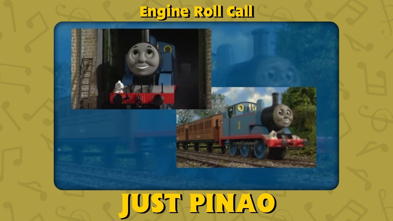 Engine Roll Call | JUST PIANO