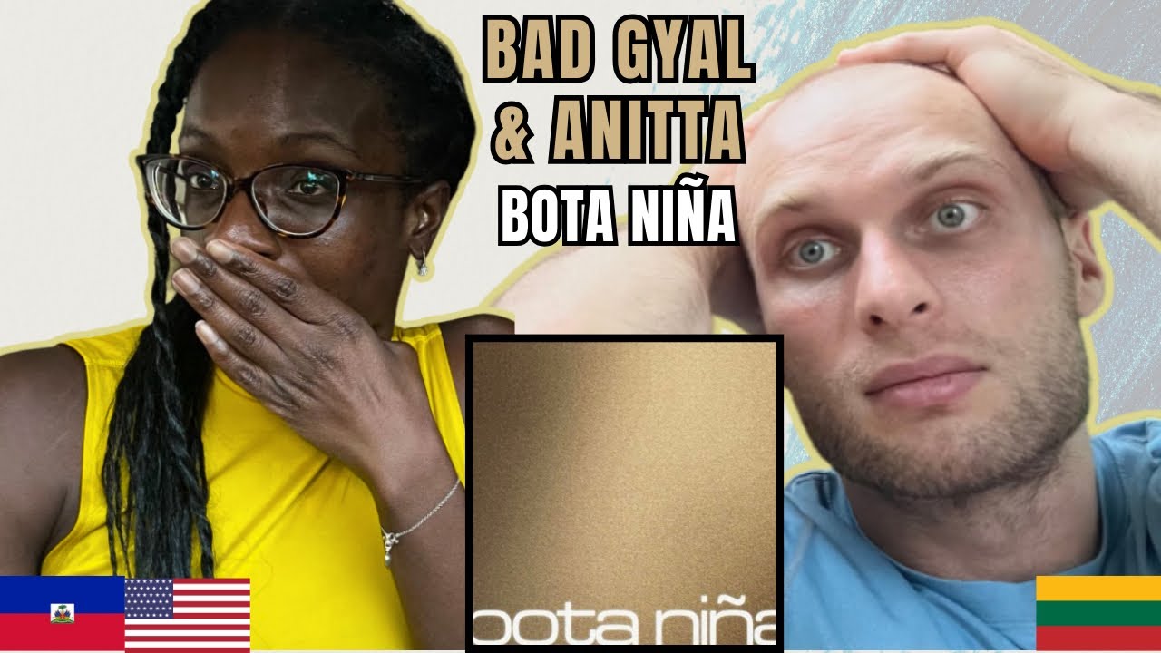 Bad Gyal, Anitta - Bota Nina Reaction | FIRST TIME LISTENING TO BAD GYAL