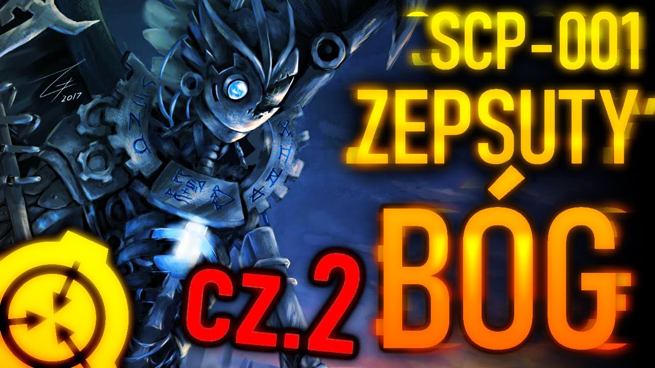SCP-001 ZEPSUTY BÓG [2/2] | [SKiP]