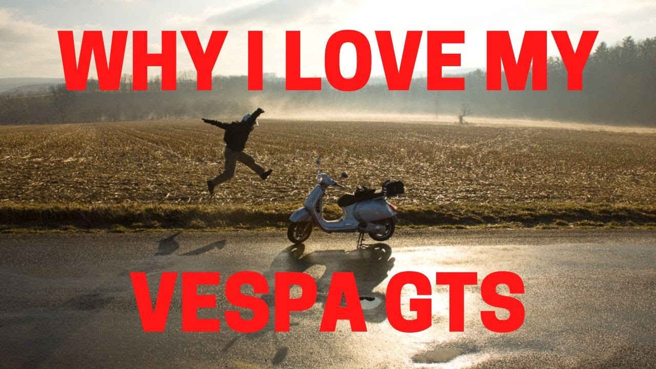 5 Things I Love About My Vespa GTS