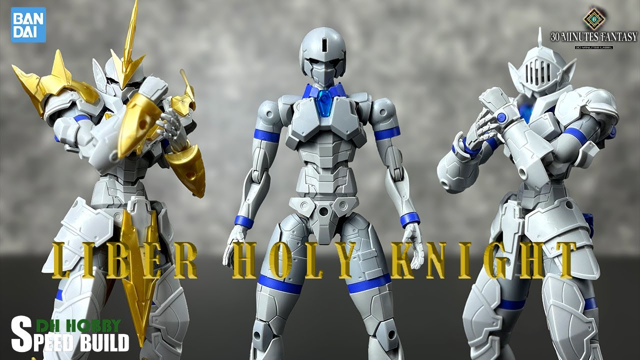 [BUILD] LIBER HOLY KNIGHT | CLASS UP!!! | 30 MUNUTE FANTASY | BANDAI | ASMR BUILD