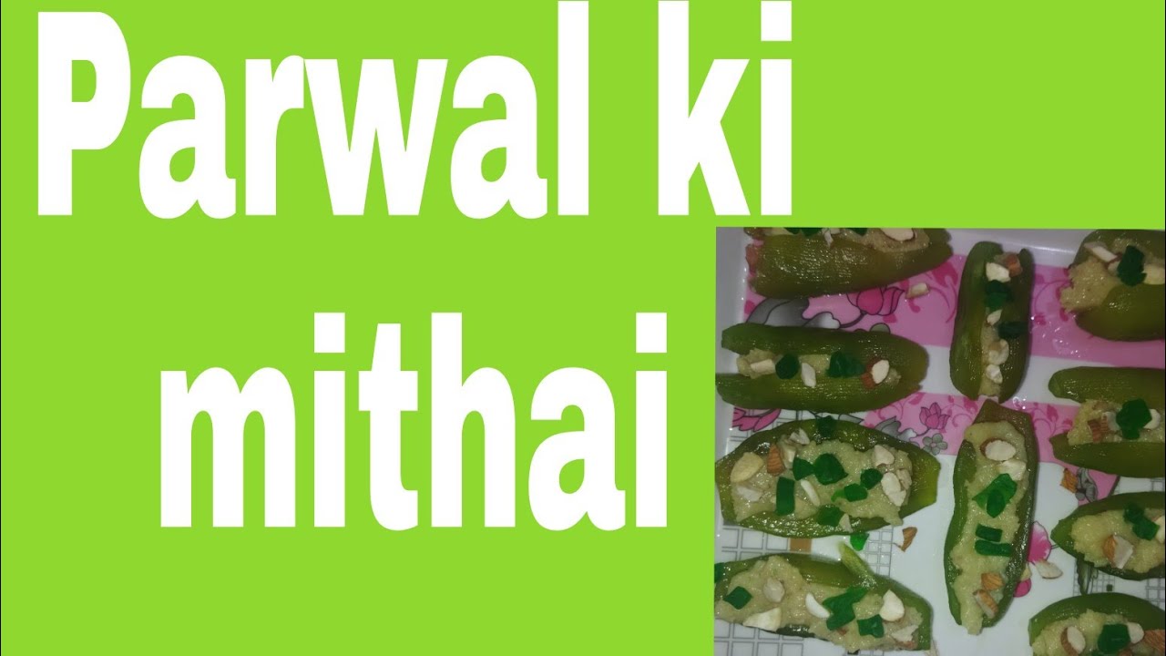 Parwal ki mithai// diwali special mithai cook with yashika