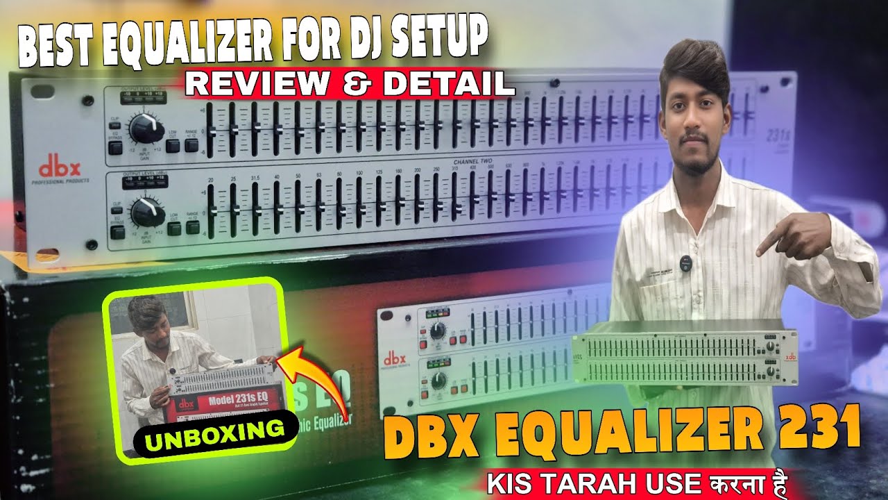 DBX 231 Equalizer Unboxing & Full Review | Kis Tarah Use Karte Hain | DJ Setup के लिए Best EQ