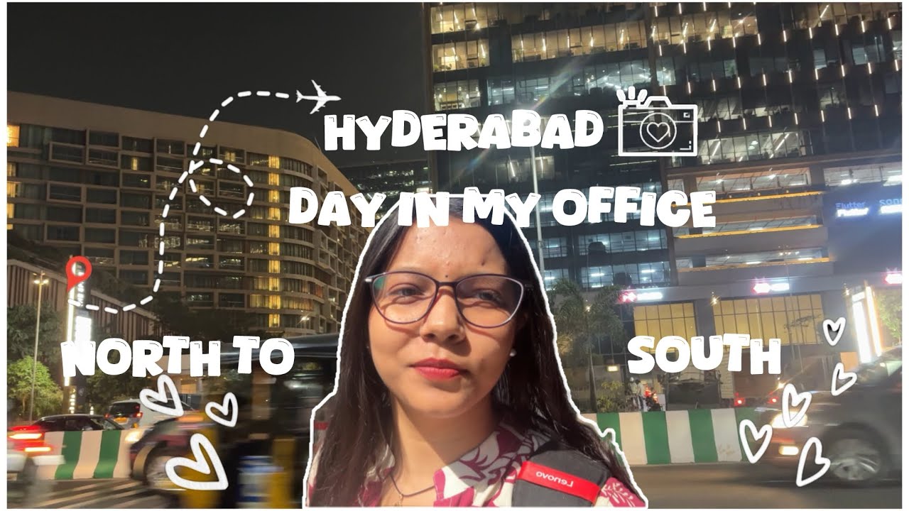 Day in my office | North to south | Hitech City | work from office 🏢 