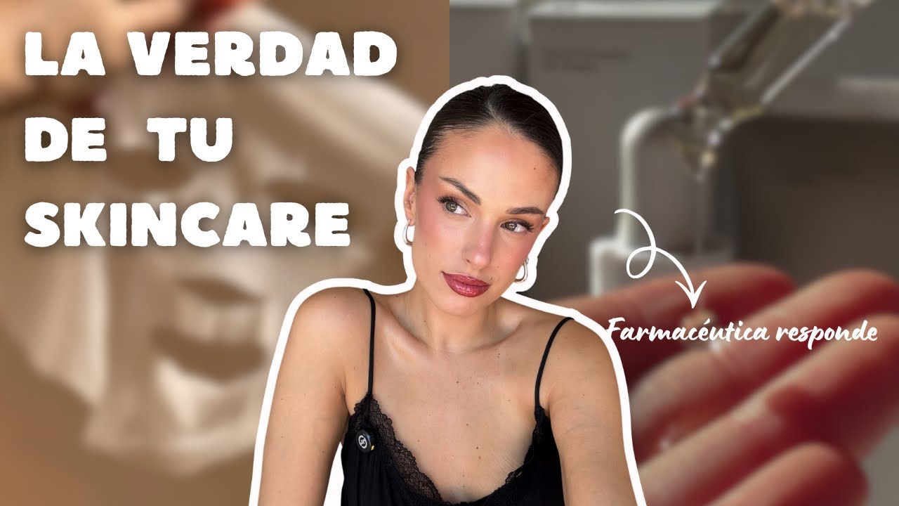 Verdades sobre tu skincare: melasma, granos, marcas virales… 🫧