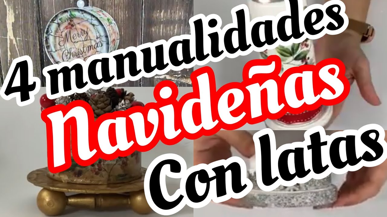 4 manualidades navideñas con latas