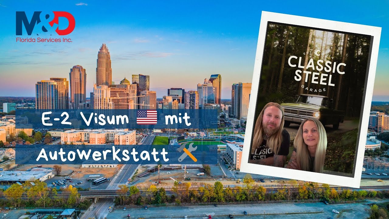 E-2 Visum USA 🇺🇸 mit Autowerkstatt 🛠️ Familie Huber: von Österreich nach North Carolina