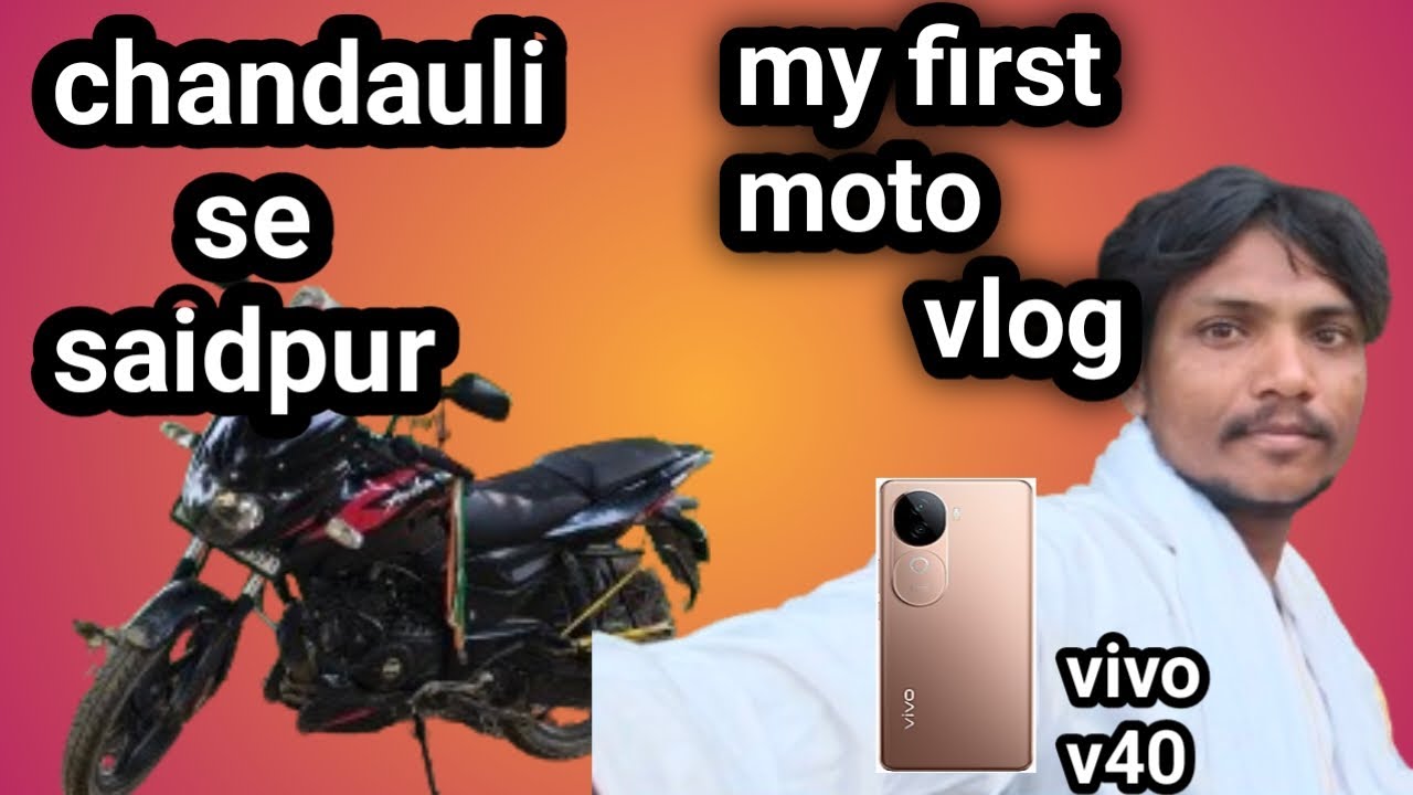 Chandauli# se# Saidpur vlog