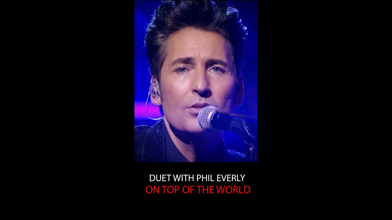 On top of the World | Duet with Phil Everly (Everly Brothers)