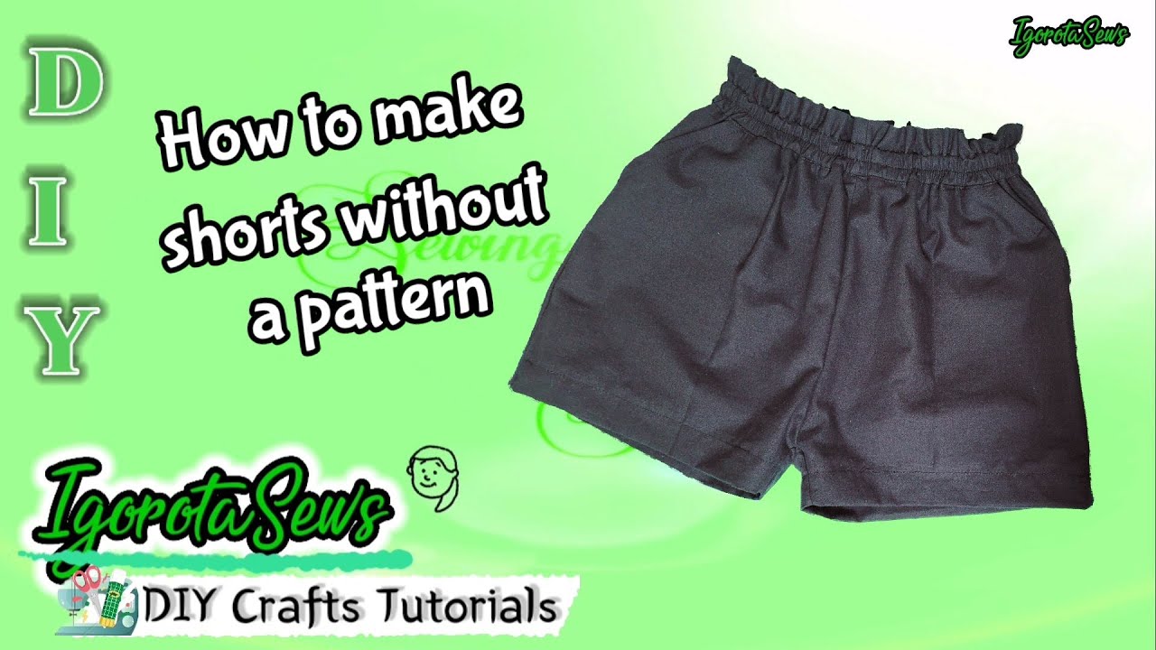 How to make shorts without a pattern | DIY TUTORIAL | Fast and Easy No Pattern Shorts