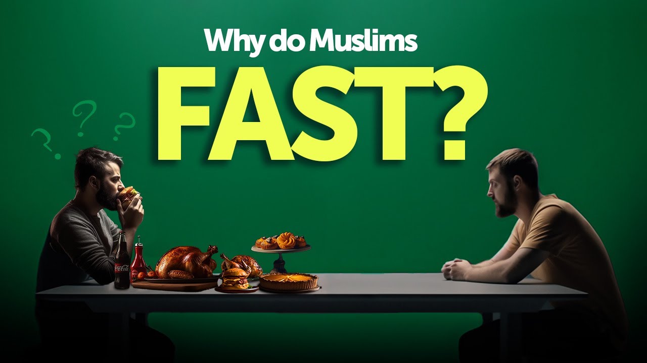Why do Muslims Fast?