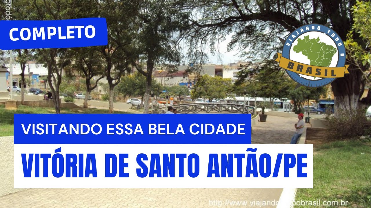 Vitória de Santo Antão/PE - Especial - Viajando Todo o Brasil