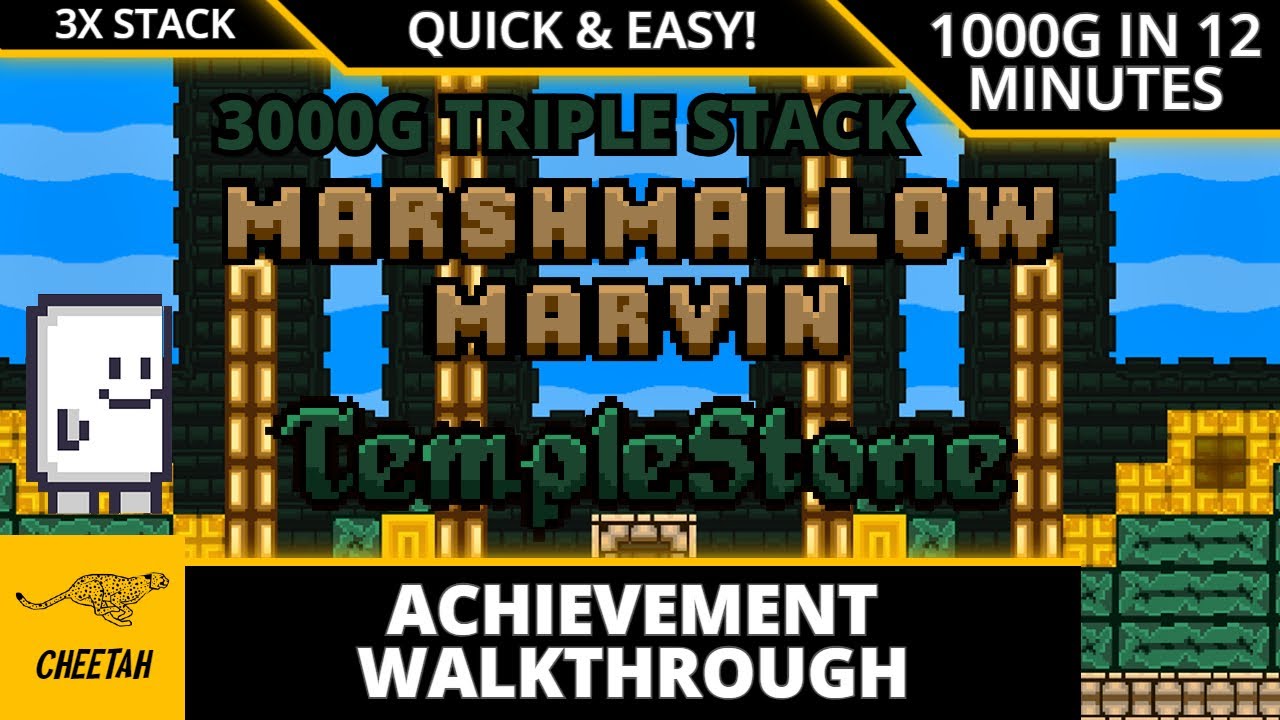 Marshmallow Marvin: Templestone - Achievement Walkthrough (1000G IN 12 MINUTES) 3000G TRIPLE STACK