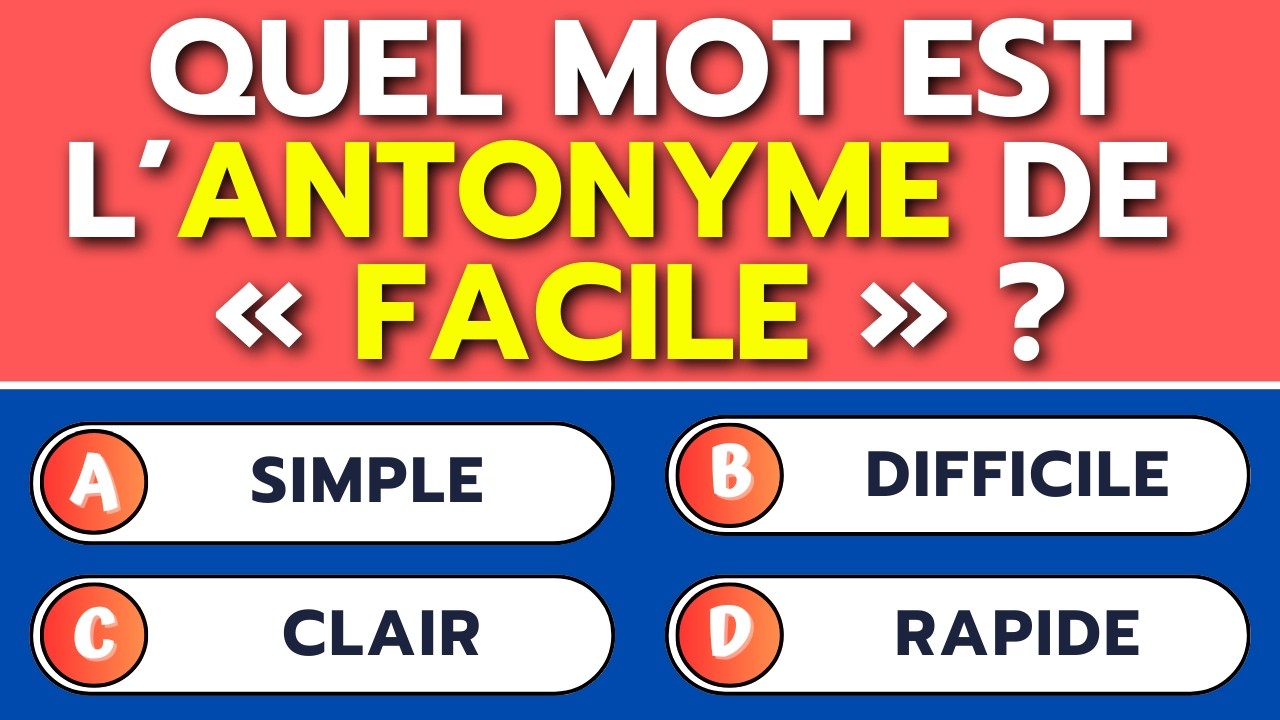 🧠 Quiz de Français : 40 Questions pour Tester ton Niveau !