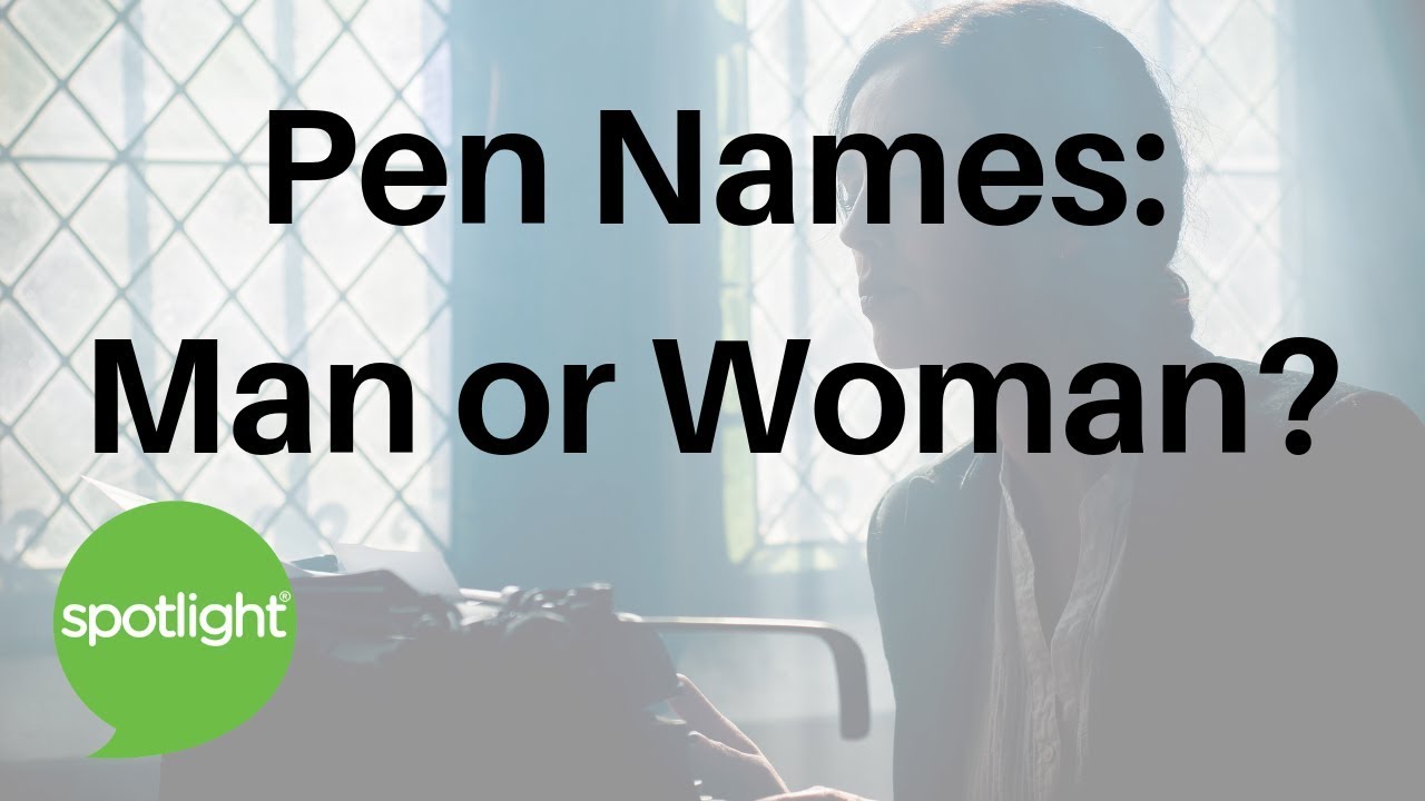 Pen Names: Man or Woman? | practice and read English with Spotlight
