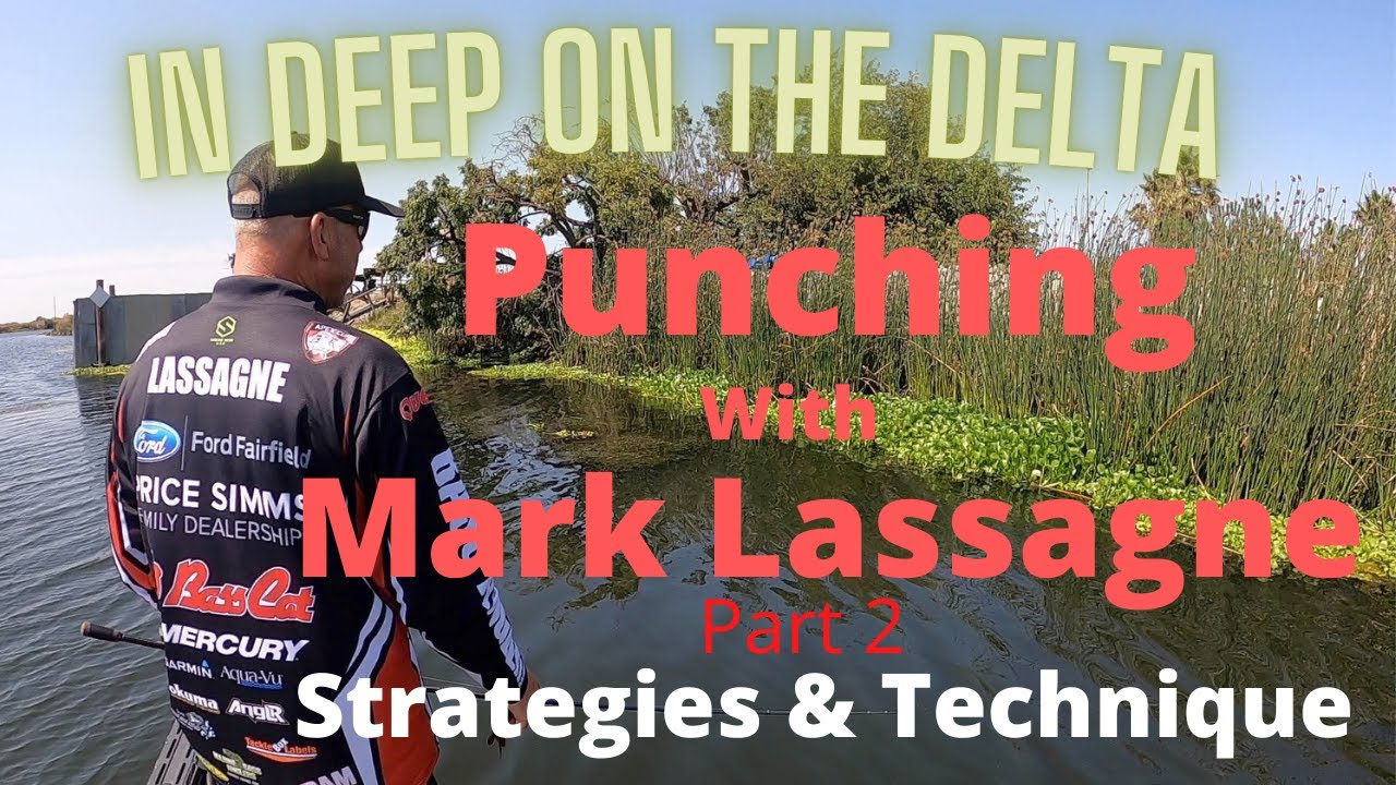 In Deep on the Delta With Mark Lassagne Part 2  Strategy & Technique