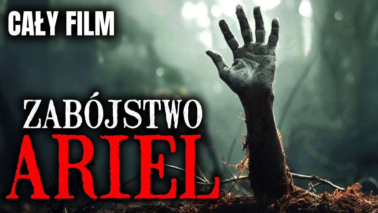 ZABÓJSTWO ARIEL (2008) // THRILLER-HORROR // CAŁY FILM PO POLSKU