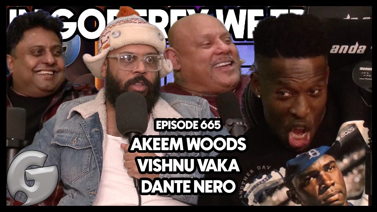 Black Culture Built Everything | Akeem Woods, Dante Nero, Vishnu Vaka | In Godfrey We Trust | 665