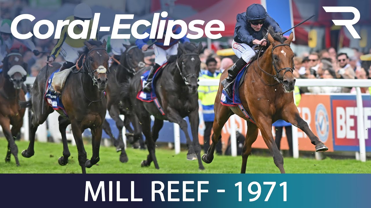 MILL REEF'S 1971 Eclipse win
