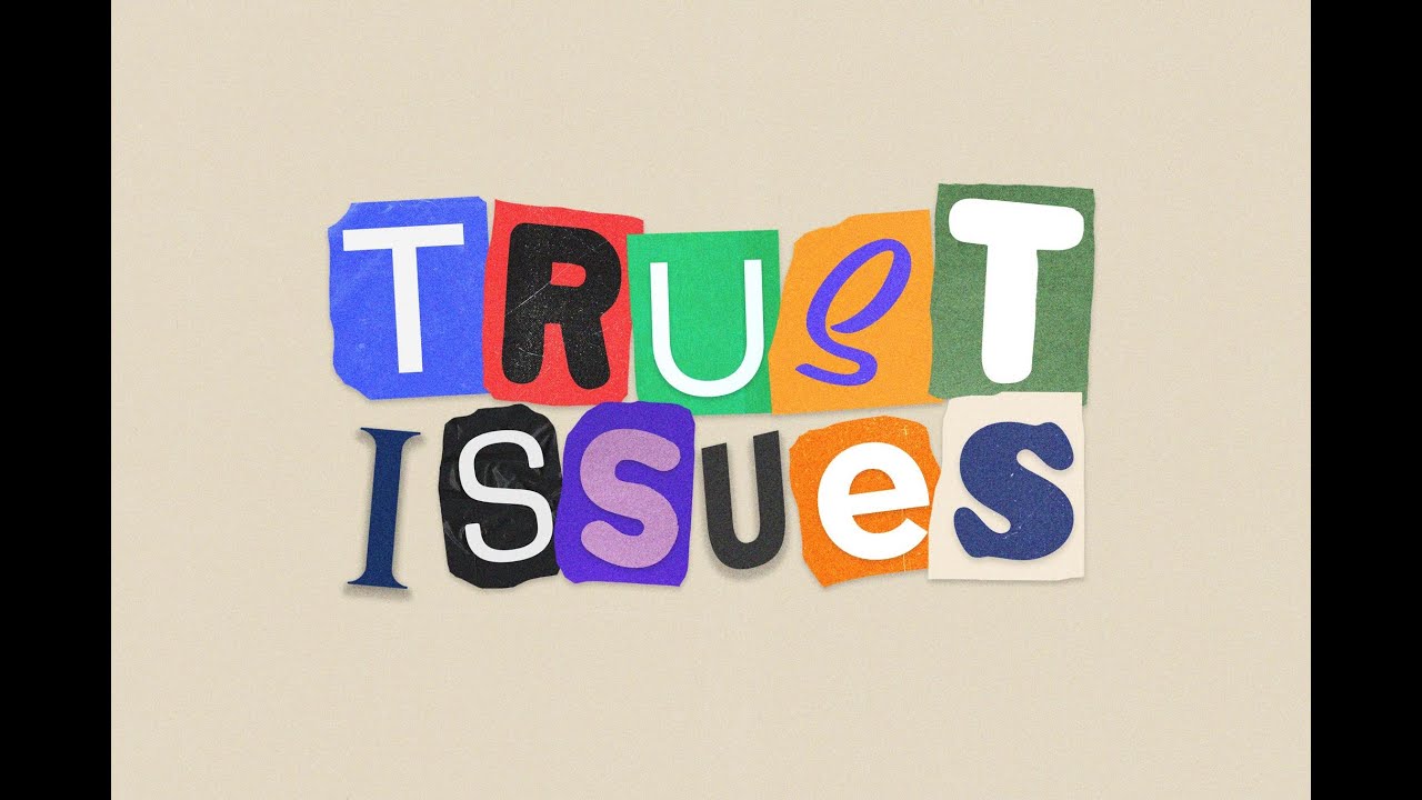 Repair Trust | Trust Issues