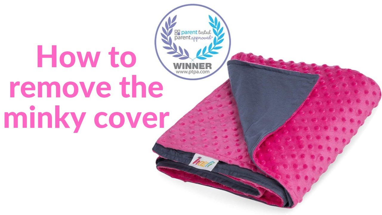 How to Remove the Weighted Blanket from the Minky Cover