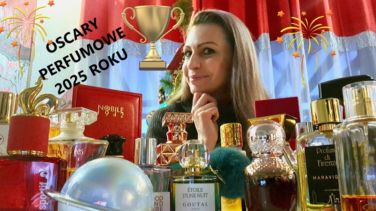 OSCARY PERFUMOWE 2025 ROKU 🎆🏆🏆🏆🎆