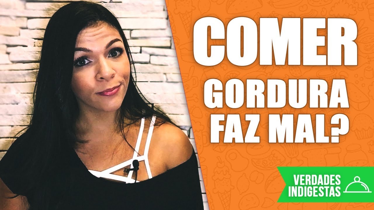 COMA GORDURA PARA EMAGRECER - Gordura Saturada é bom pra você | CARLA BASILIO | GUIA DA BOA FORMA