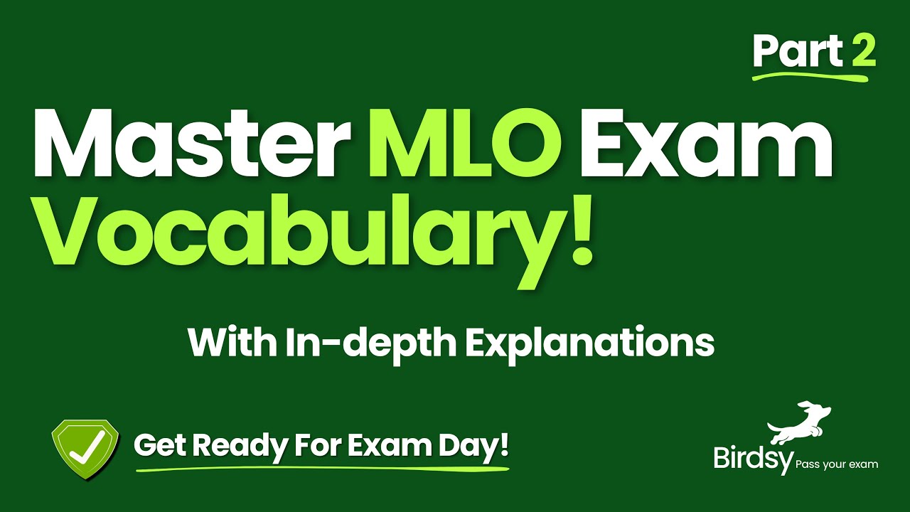 Master Vocabulary & Concepts For The SAFE MLO Exam  Part 2 🚀