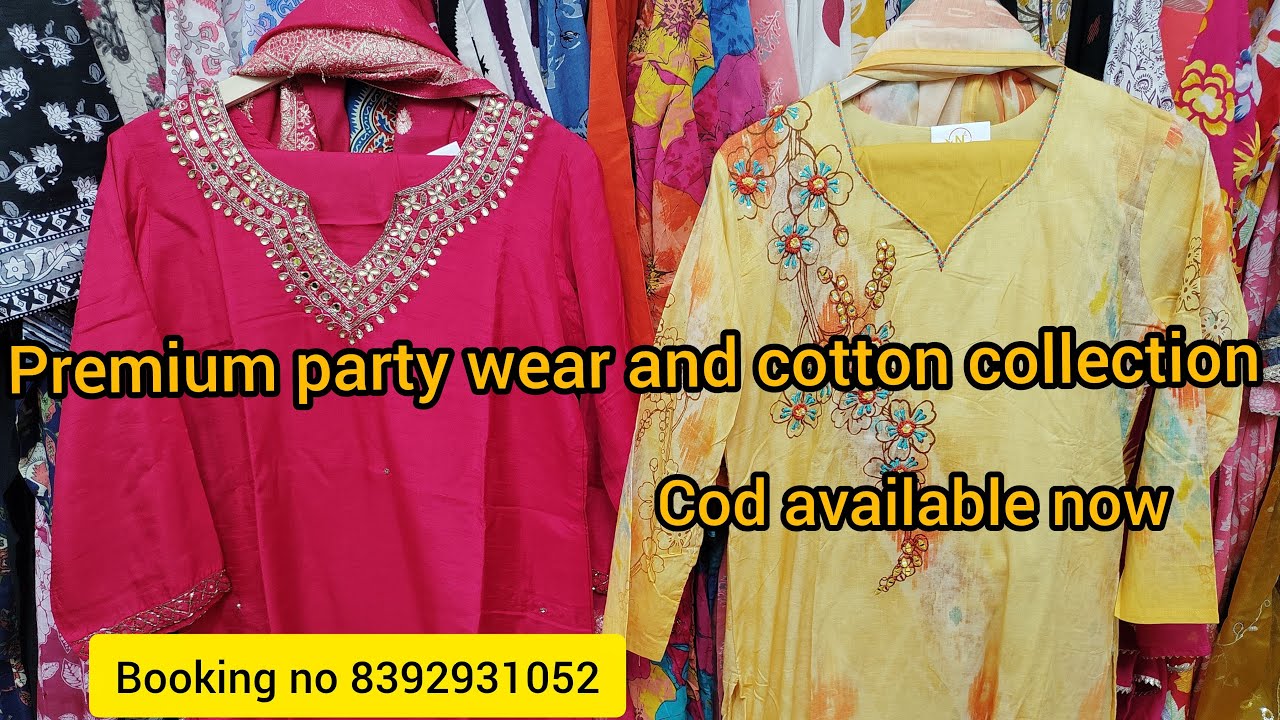 premium party wear and cotton collection Booking no  ☎️ 8392931052