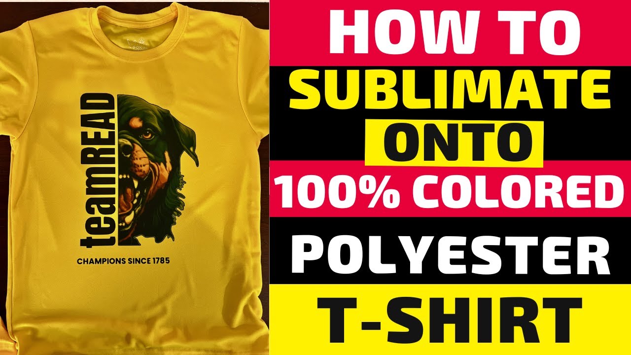 How to sublimate on 100% colored polyester shirt