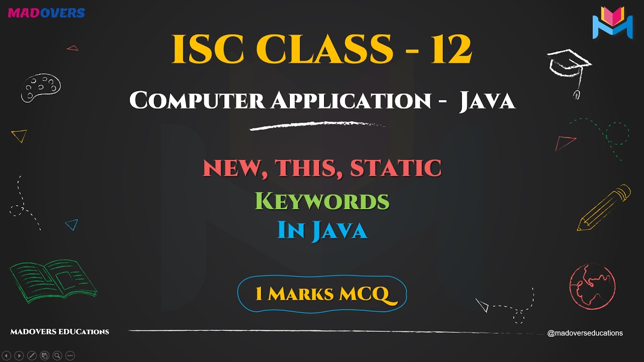 Java New, This and Static Keyword Explained | ISC Class 12 Computer Applications | Java Tutorial