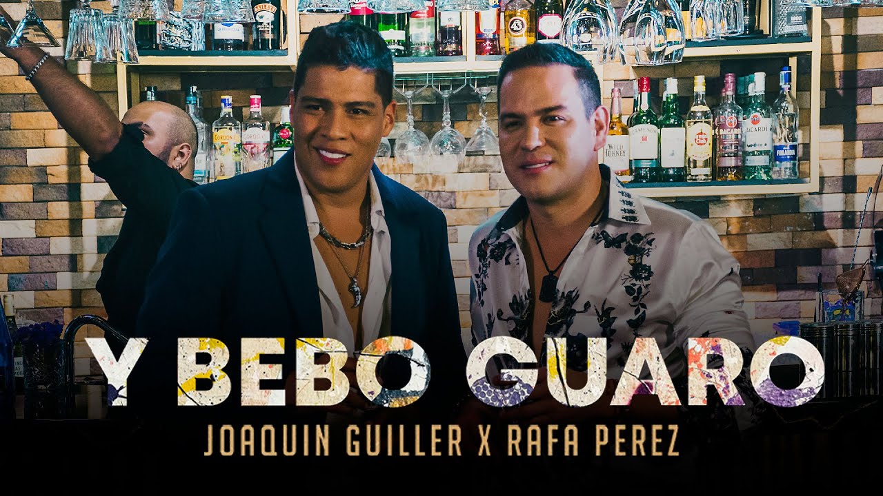 Joaquin Guiller, Rafa P&eacute;rez - Y Bebo Guaro (Video Oficial)