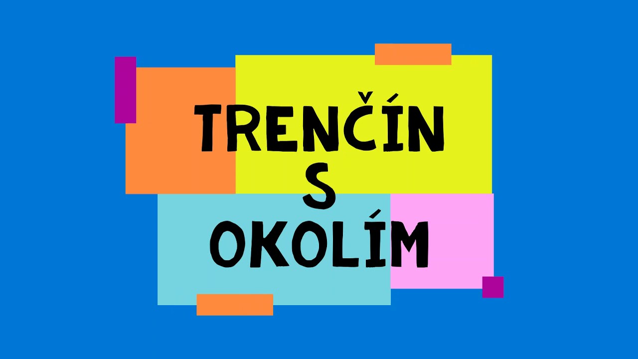 Trenčín s okolím