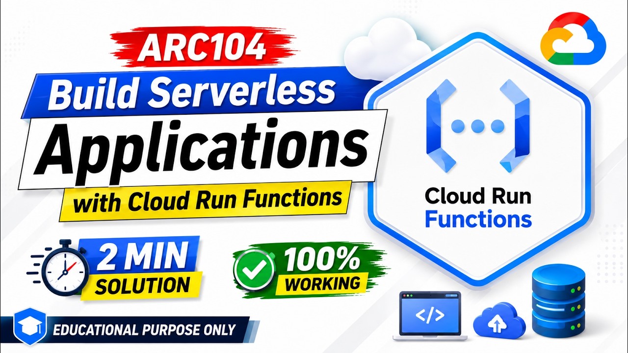 Build Serverless Applications with Cloud Run Functions  Challenge Lab #ARC104