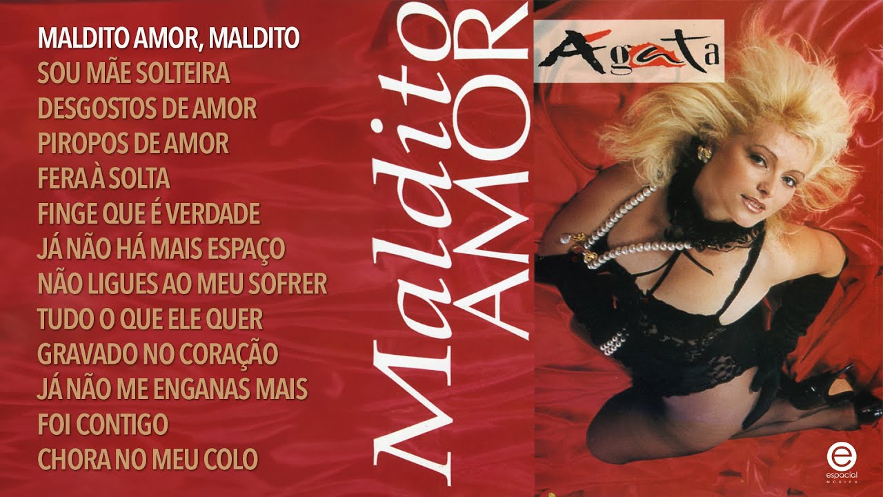 Ágata - Maldito amor (Full album)