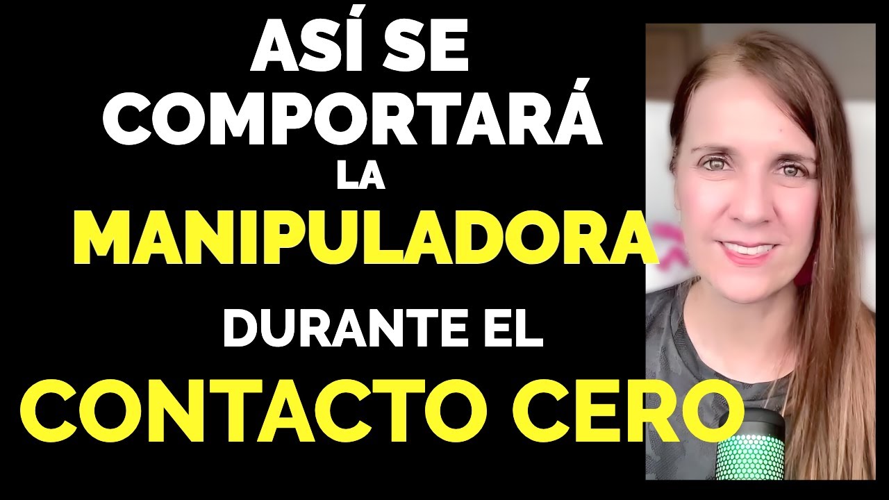Cómo se comporta una MANIPULADORA cuando aplicas CONTACTO CERO