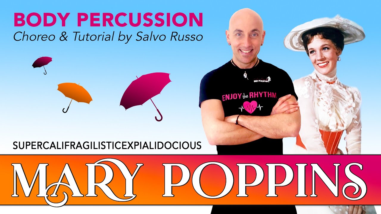 MARY POPPINS Supercalifragilisticexpialidocious - BODY PERCUSSION tutorial